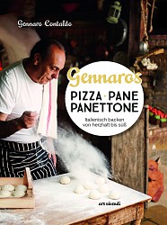 Gennaro Contaldo - Gennaros Pizza, Pane, Panettone - ars vivendi